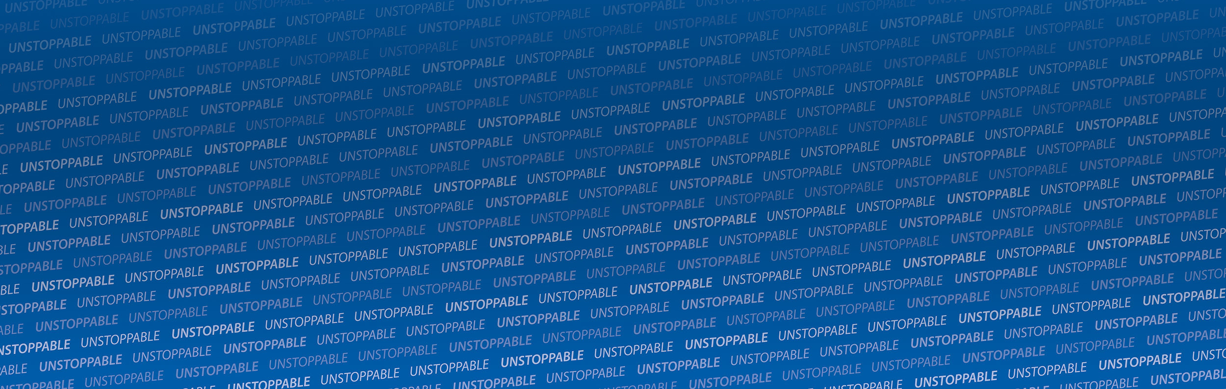  UNSTOPPABLE repeating background 