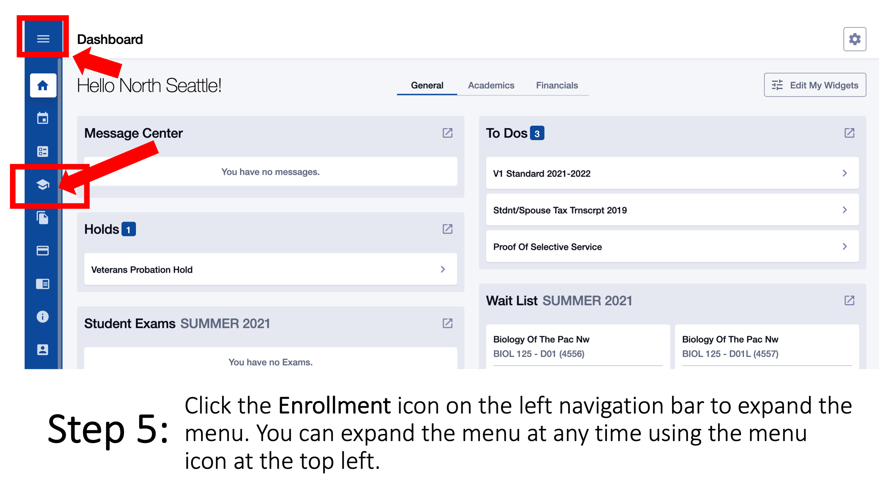 Step 5: Click the Enrollment icon on the left navigation bar to expand the menu. You can expand the menu at any time using the menu icon at the top left.
