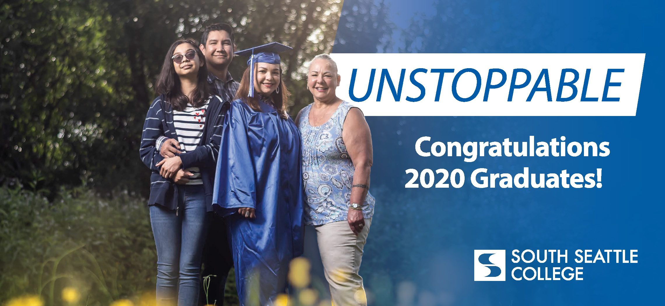 South Seattle College 2020 Graduate UNSTOPPABLE billboard grad with family