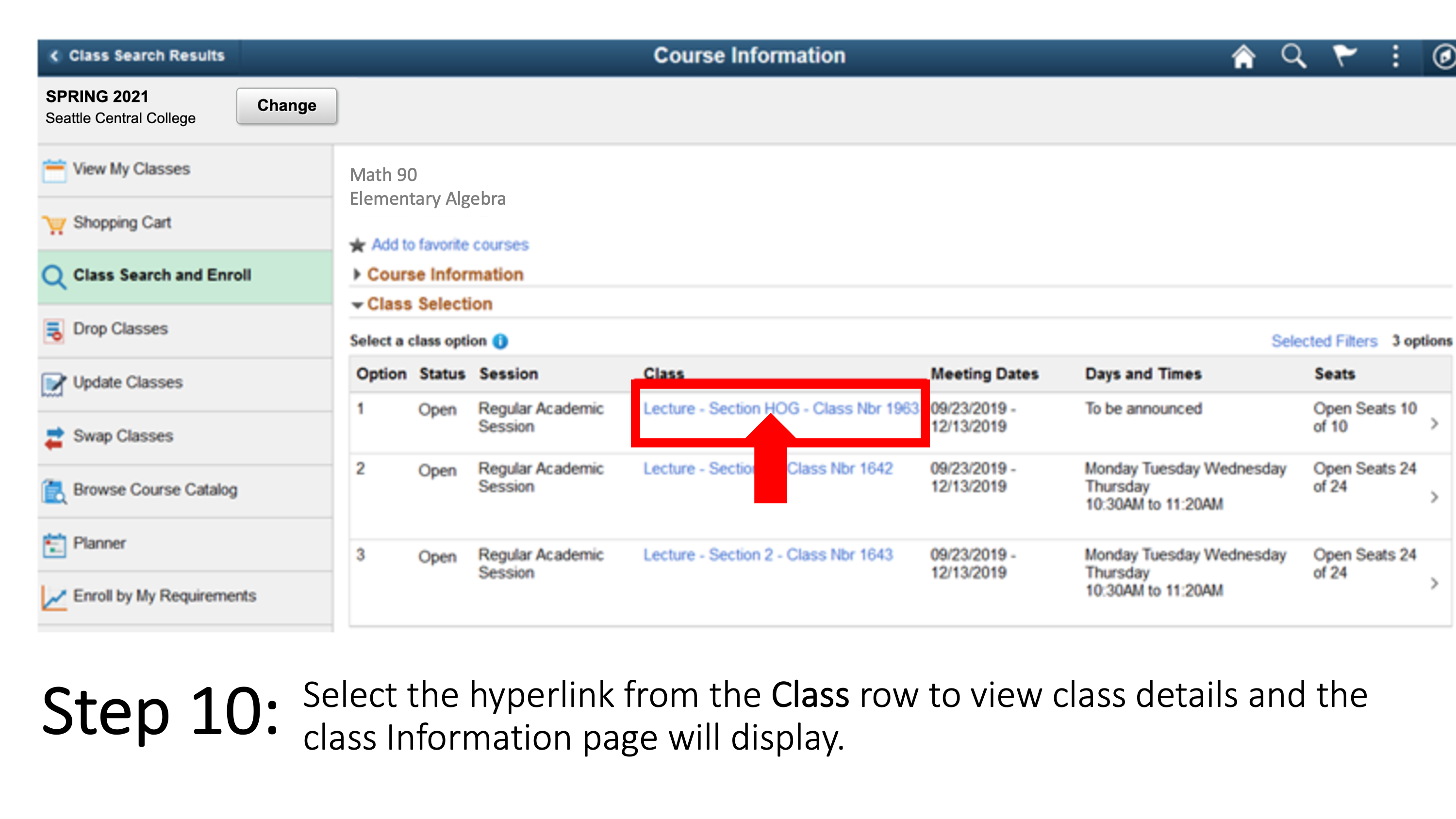 Select the hyperlink from the Class row to view class details and the class Information page will display.