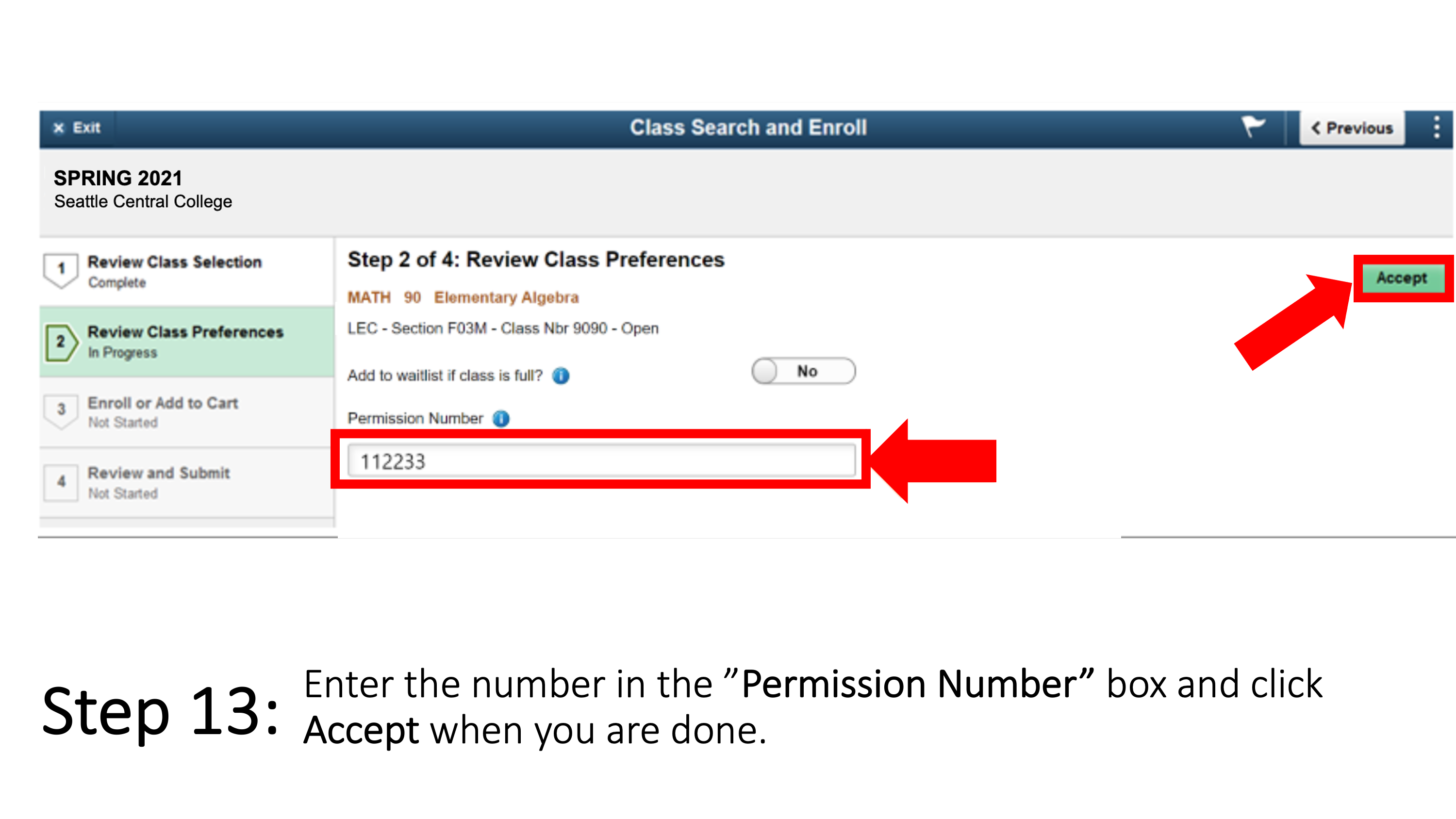 Enter the number in the ”Permission Number” box and click Accept when you are done.
