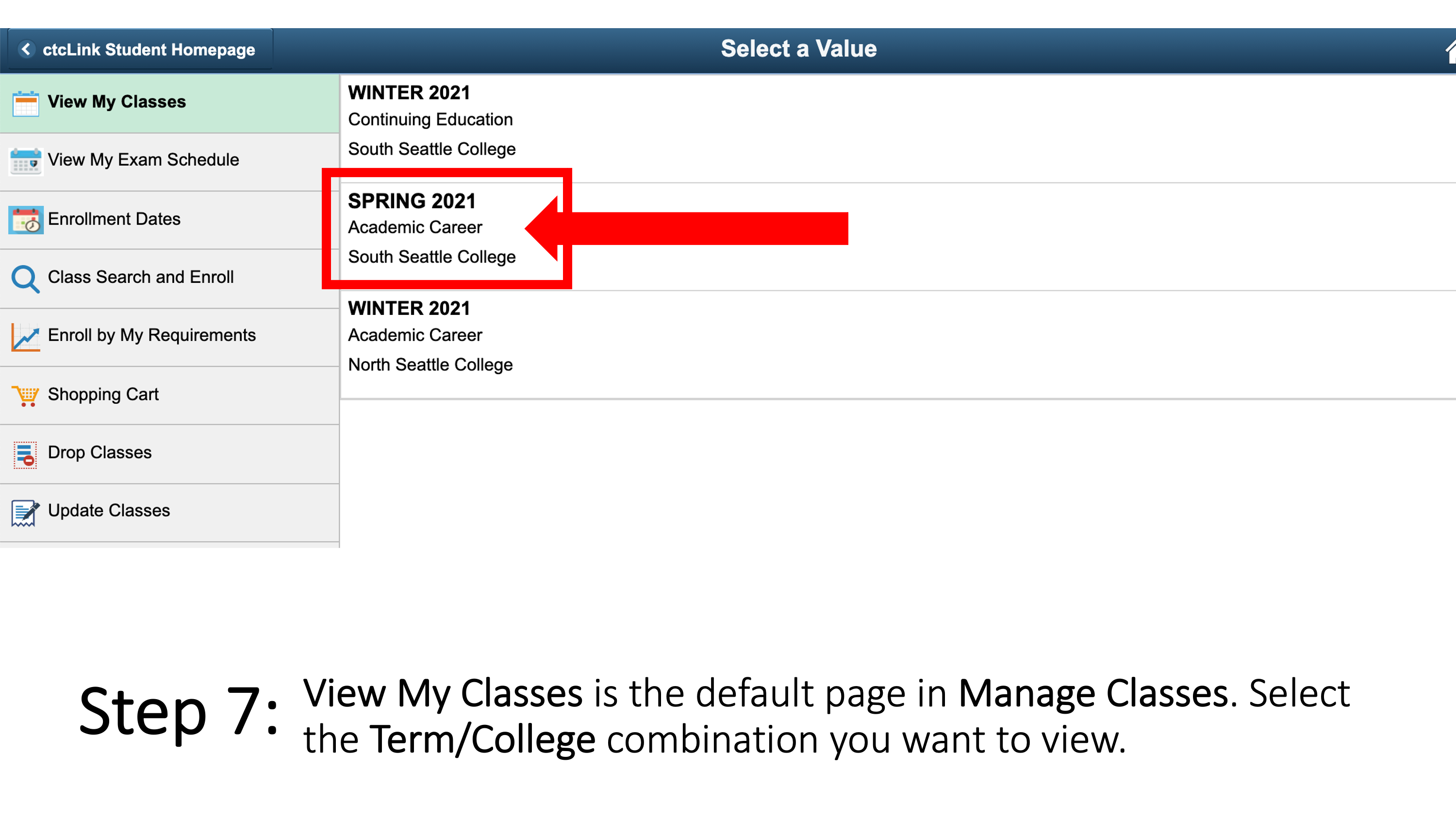 View My Classes is the default page in Manage Classes. Select the Term/College combination you want to view.