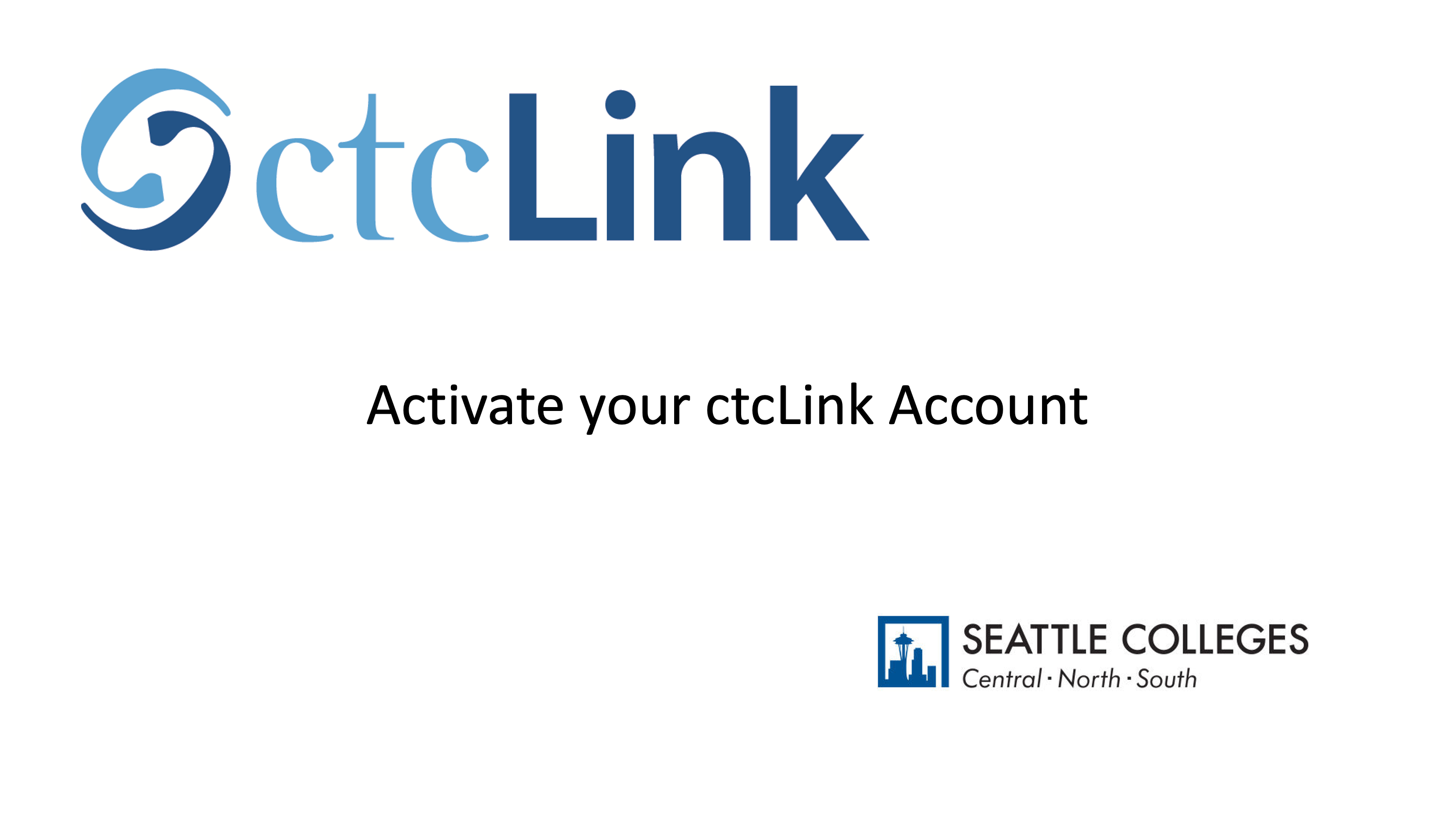 Activate your ctcLink Account for Seattle Colleges