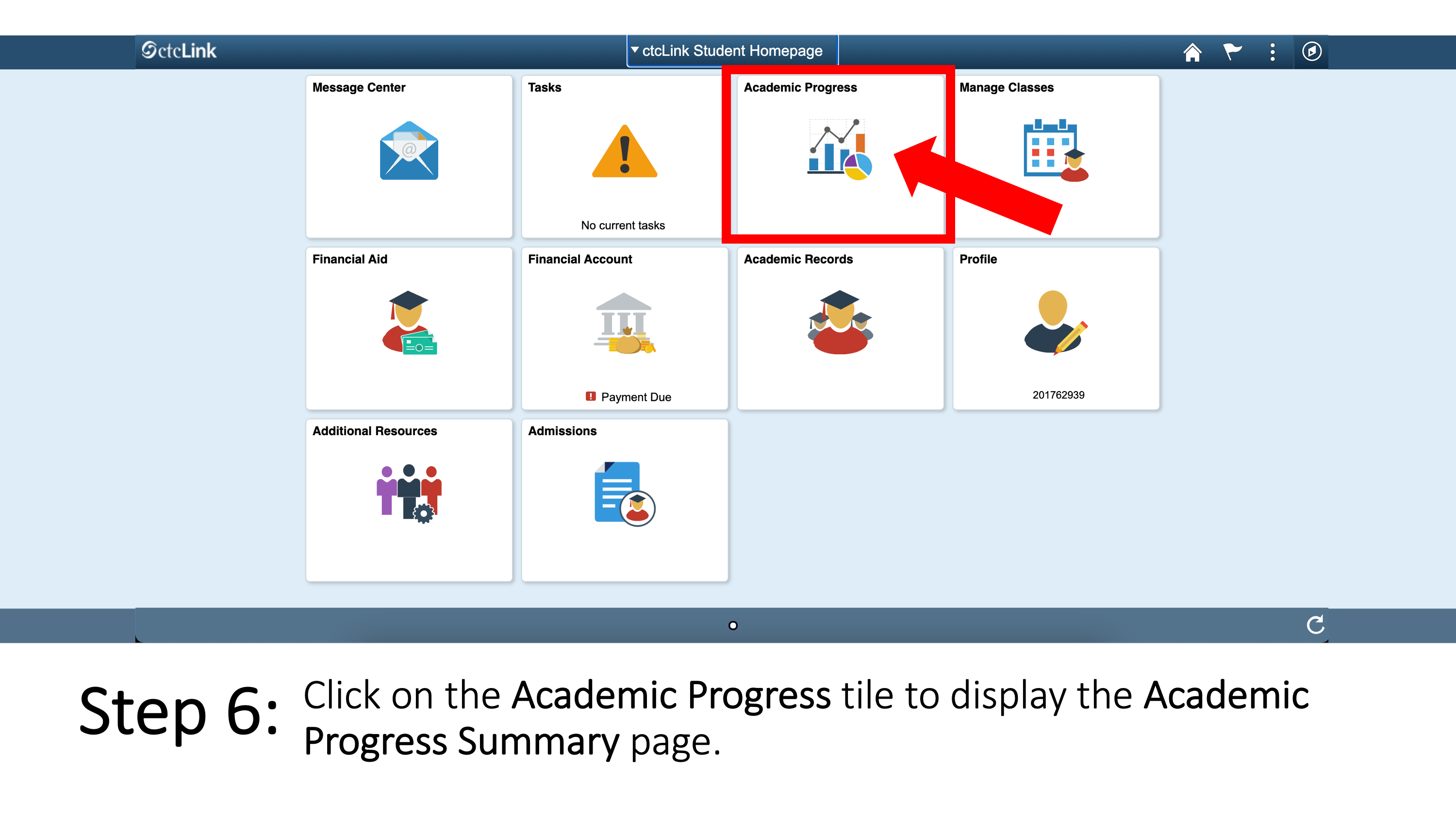 Step 6: Click on the Academic Progress tile to display the Academic Progress Summary page.
