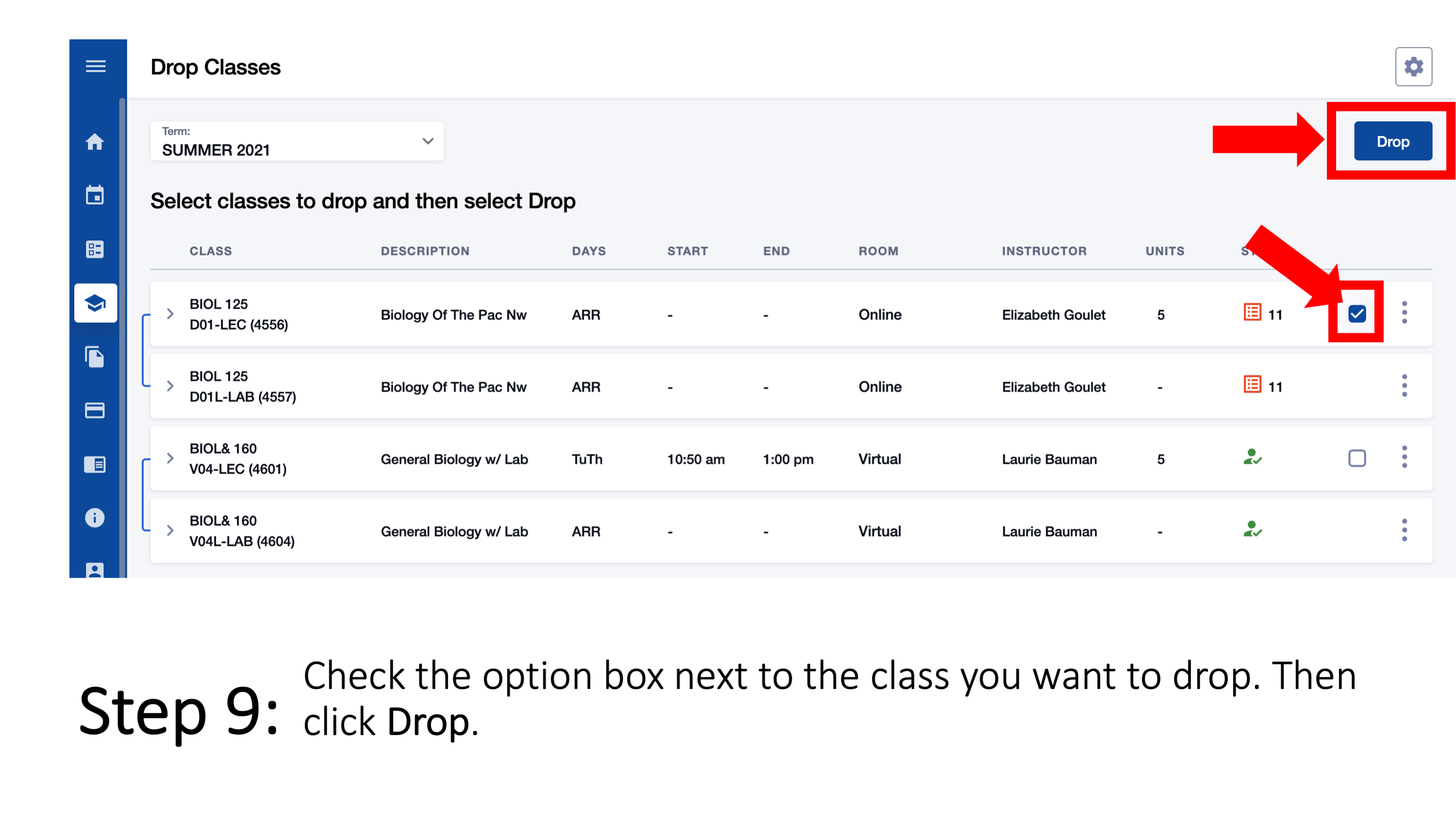 Step 9: Check the option box next to the class you want to drop. Then click Drop.