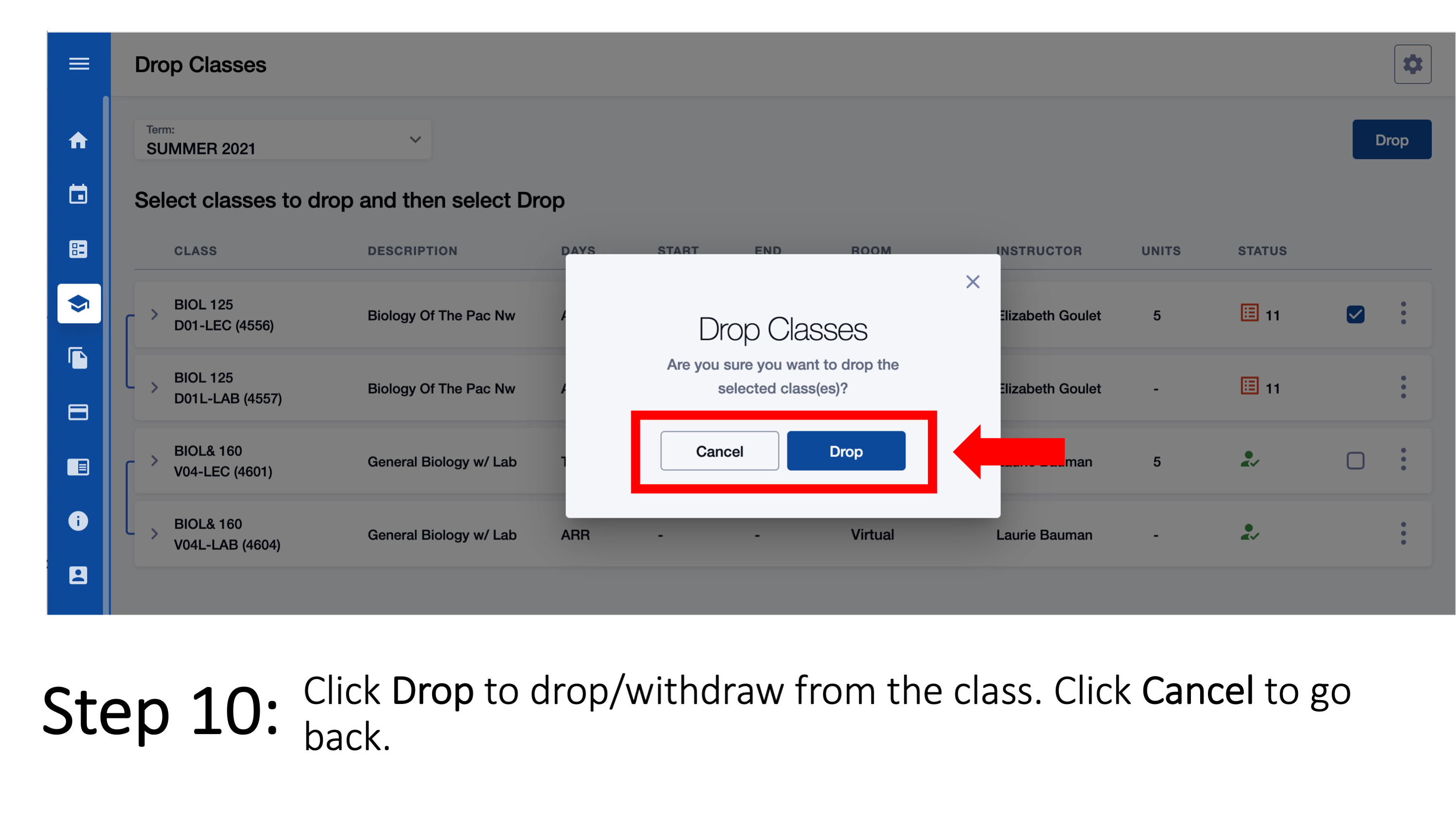 Step 10: Click Drop to drop/withdraw from the class. Click Cancel to go back.