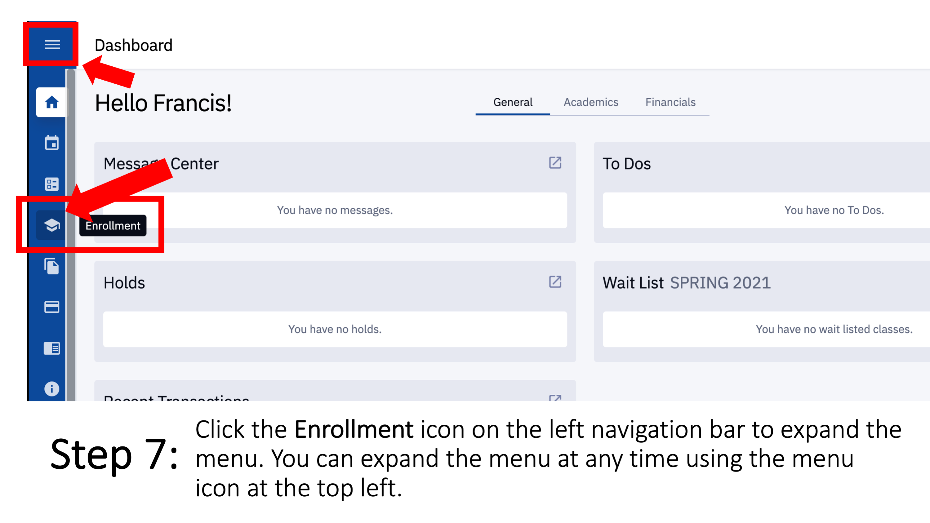 Step 7: Click the Enrollment icon on the left navigation bar to expand the menu. You can expand the menu at any time using the menu icon at the top left.