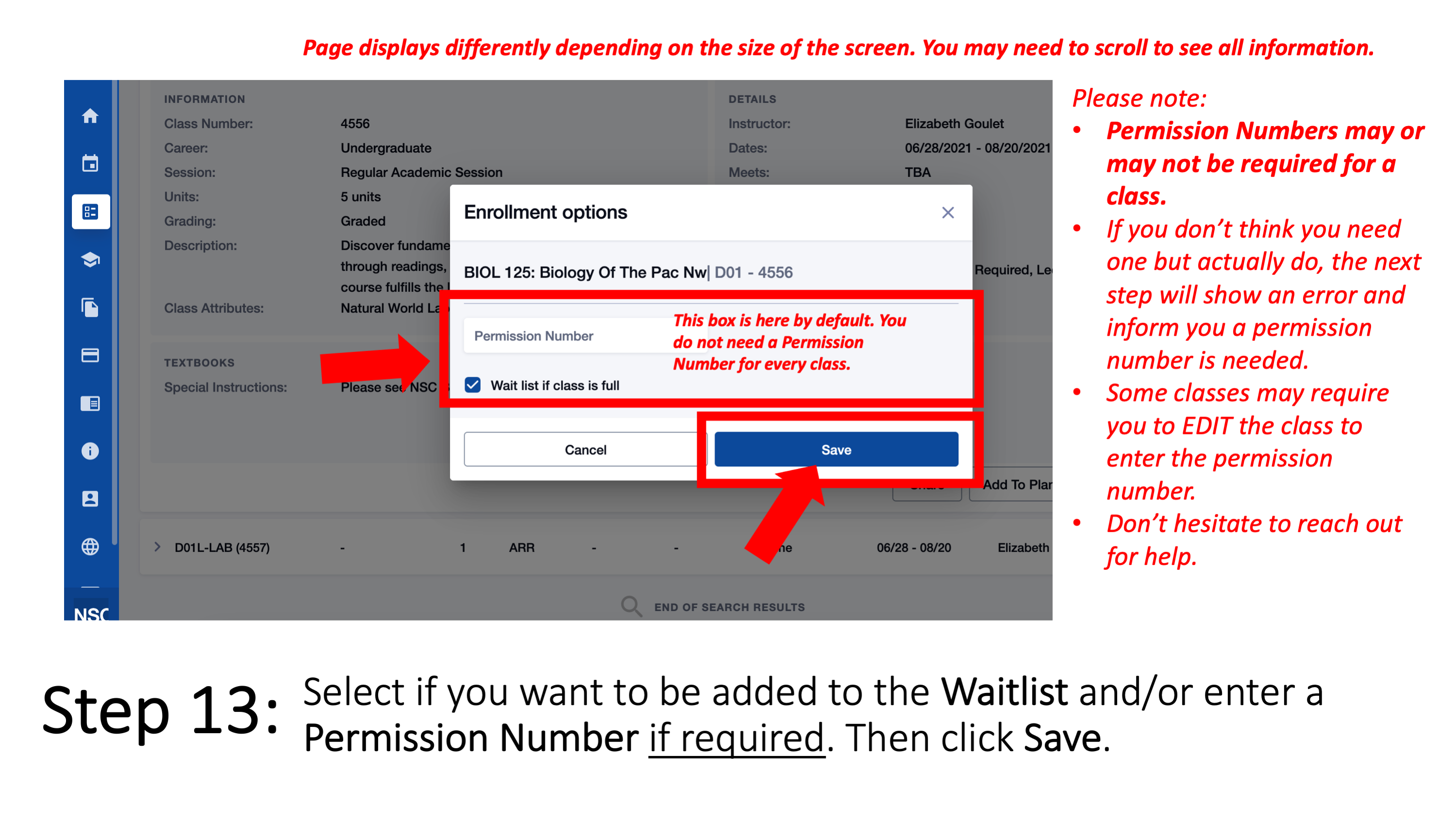 Step 13: Select if you want to be added to the Waitlist and/or enter a Permission Number if required. Then click Save.  Please note: The Permission Number box is here by default.  You do not need one for every class. Permission Numbers may or may not be required for a class. If you don’t think you need one but actually do, the next step will show an error and inform you a permission number is needed. Some classes may require you to EDIT the class to enter the permission number. 