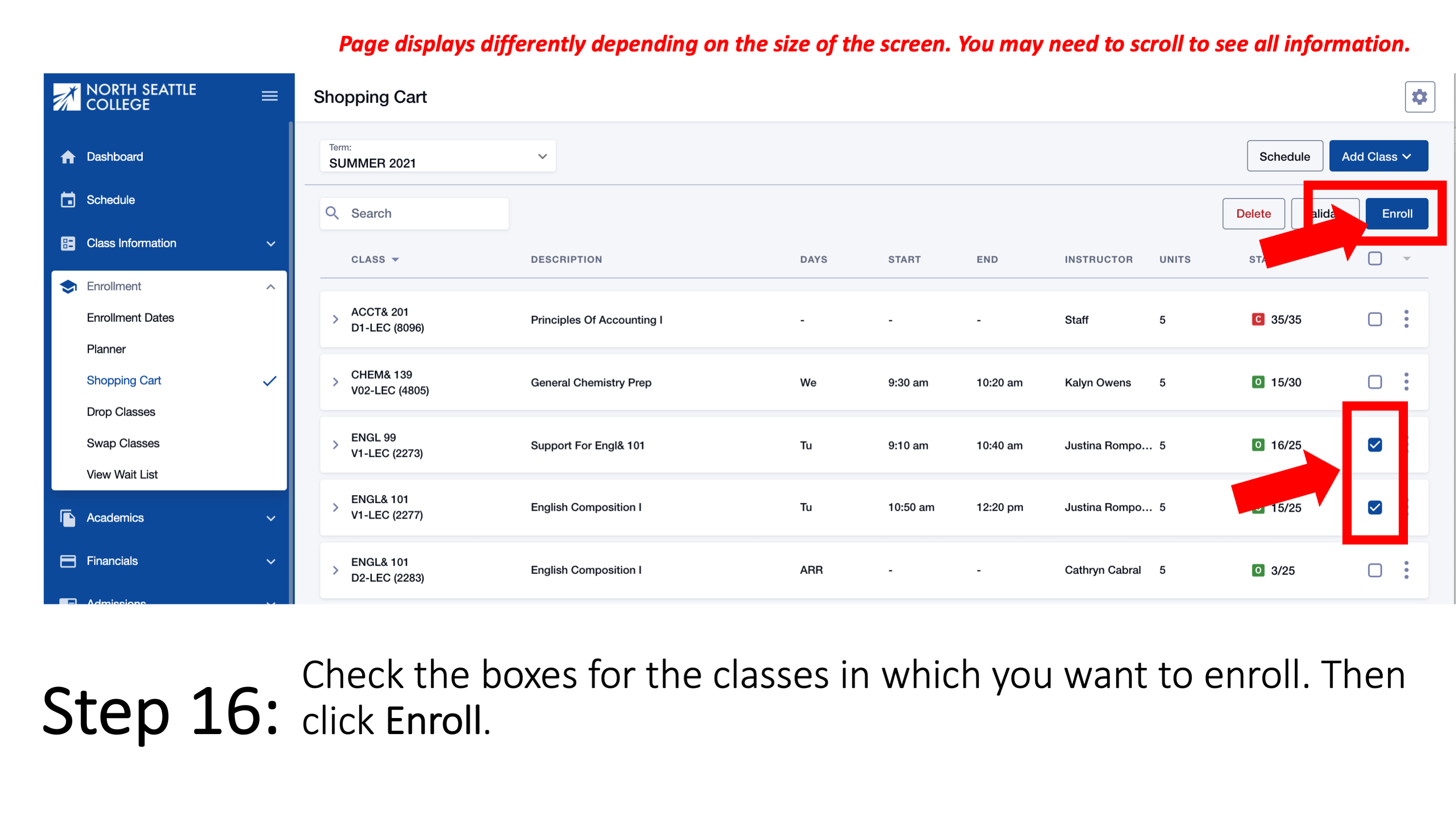 Step 16: Check the boxes for the classes in which you want to enroll. Then click Enroll. Page displays differently depending on the size of the screen. You may need to scroll to see all information.