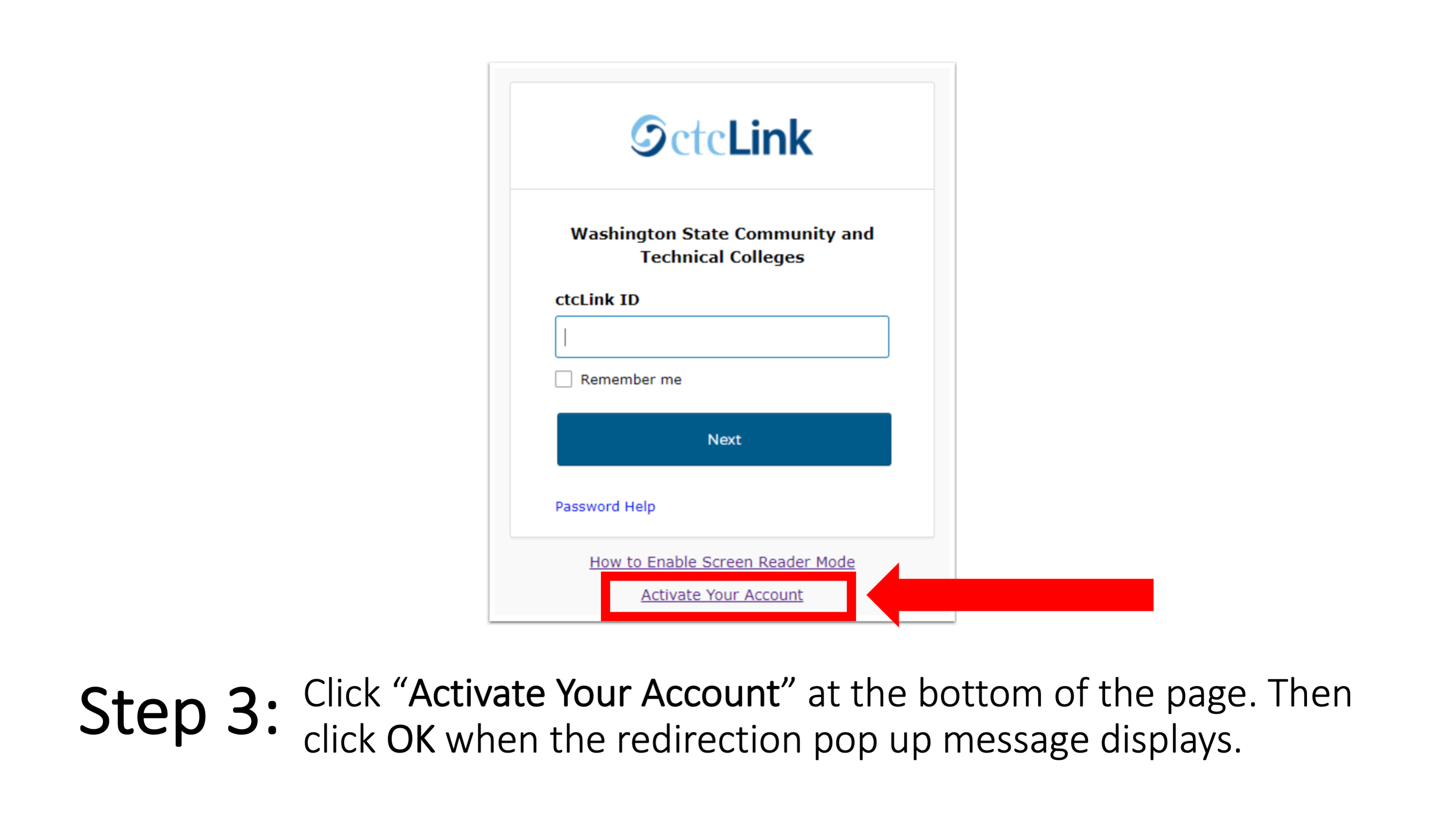Step 3: Click “Activate Your Account” at the bottom of the page. Then click OK when the redirection pop up message displays. 