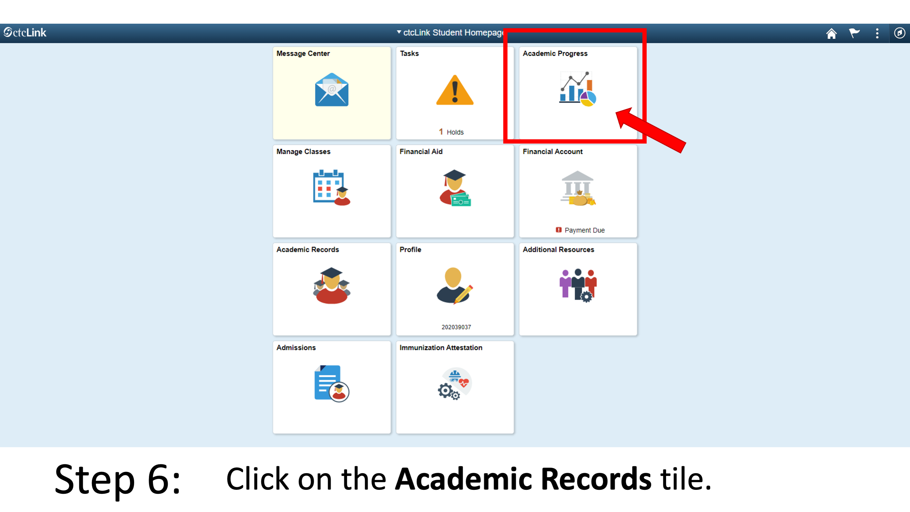 Step 6: Click on the Academic Records tile.
