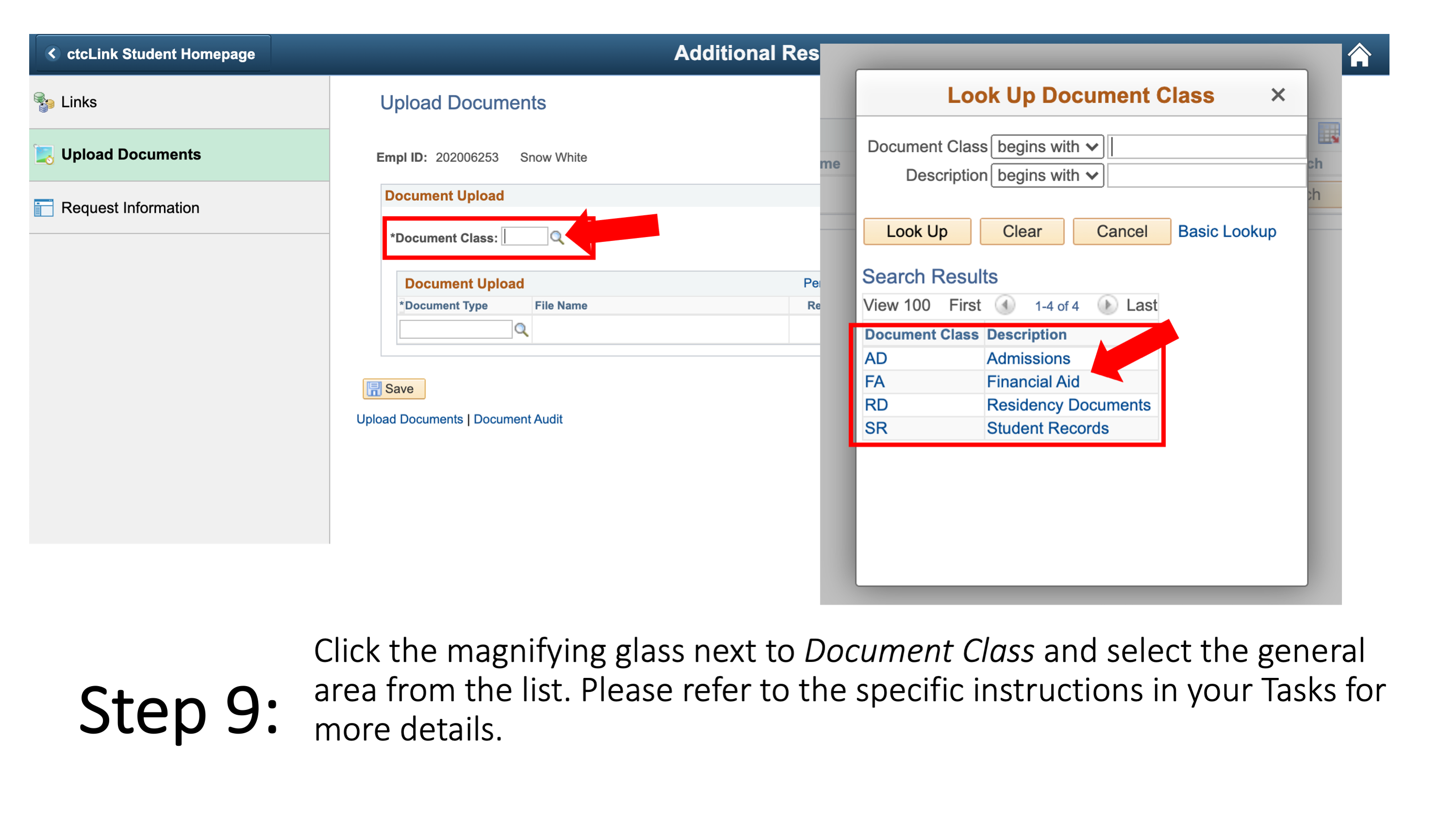 Slide 10 - Step 9: Click the magnifying glass next to Document Class and select the general area from the list. Please refer to the specific instructions in your Tasks for more details 