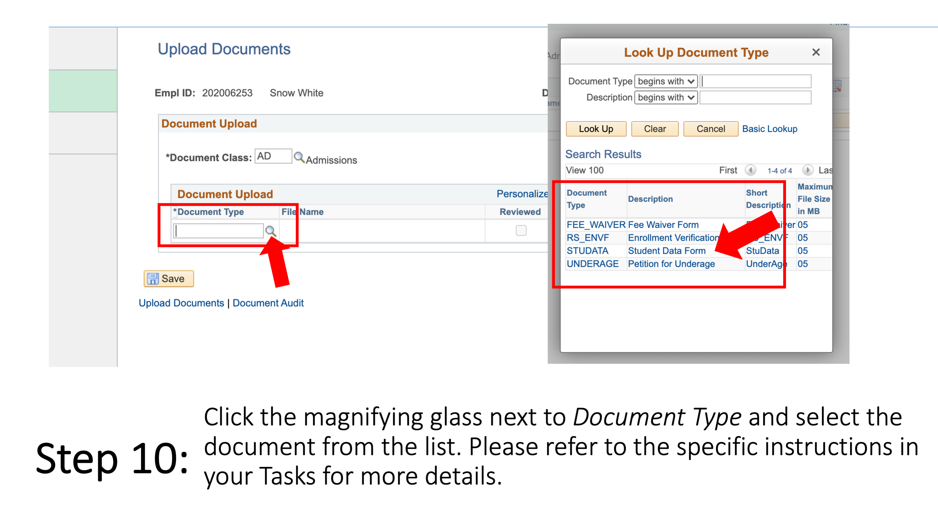 Slide 11 - Step 10: Click the magnifying glass next to Document Type and select the document from the list. Please refer to the specific instructions in your Tasks for more details. 