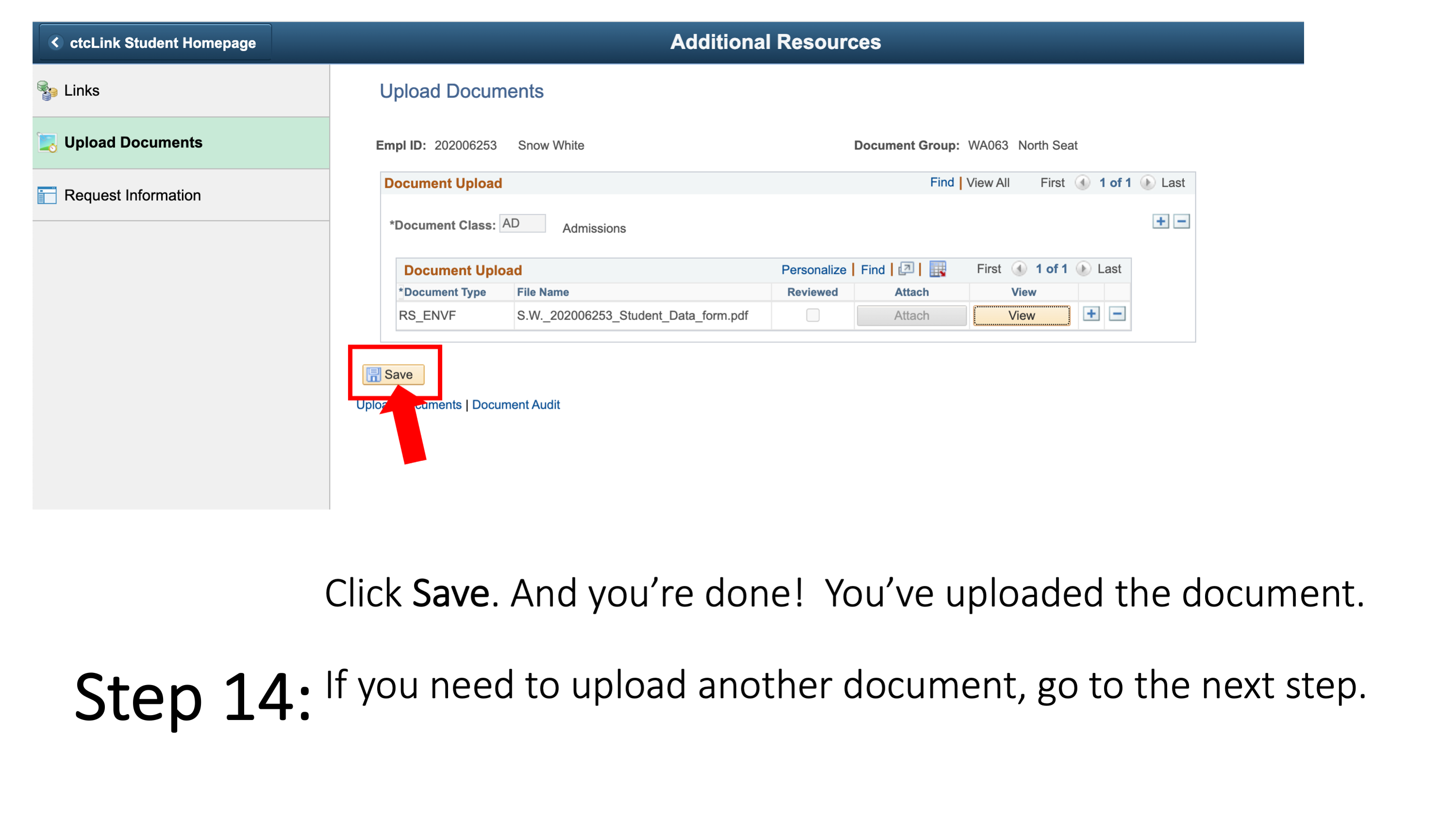 Step 14: Click Save. And you’re done!  You’ve uploaded the document. If you need to upload another document, go to the next step. 