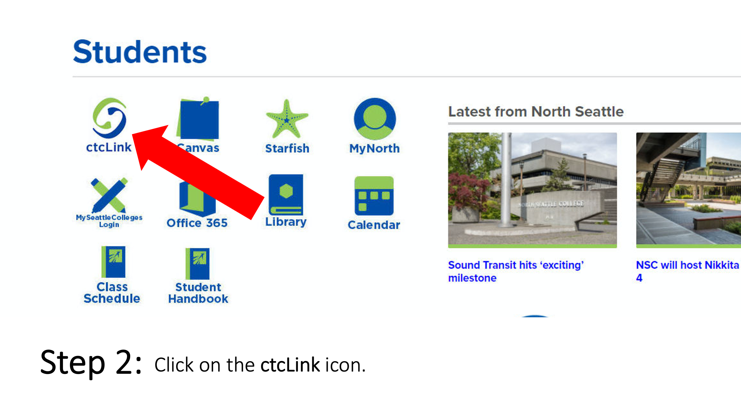 Slide 3 - Step 2: Click on the ctcLink icon. 