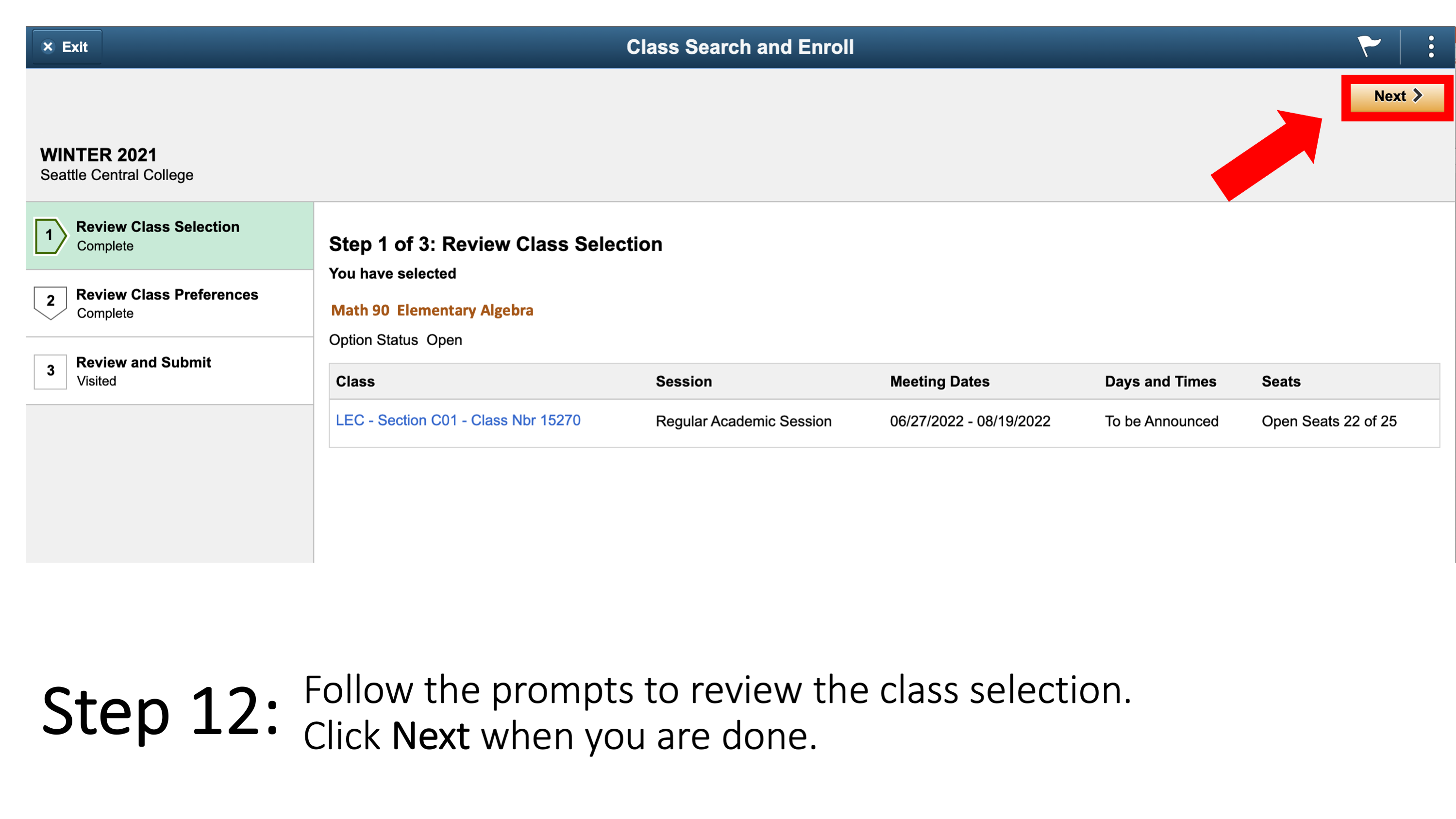 Slide 13: Follow the prompts to review the class selection. Click Next when you are done.