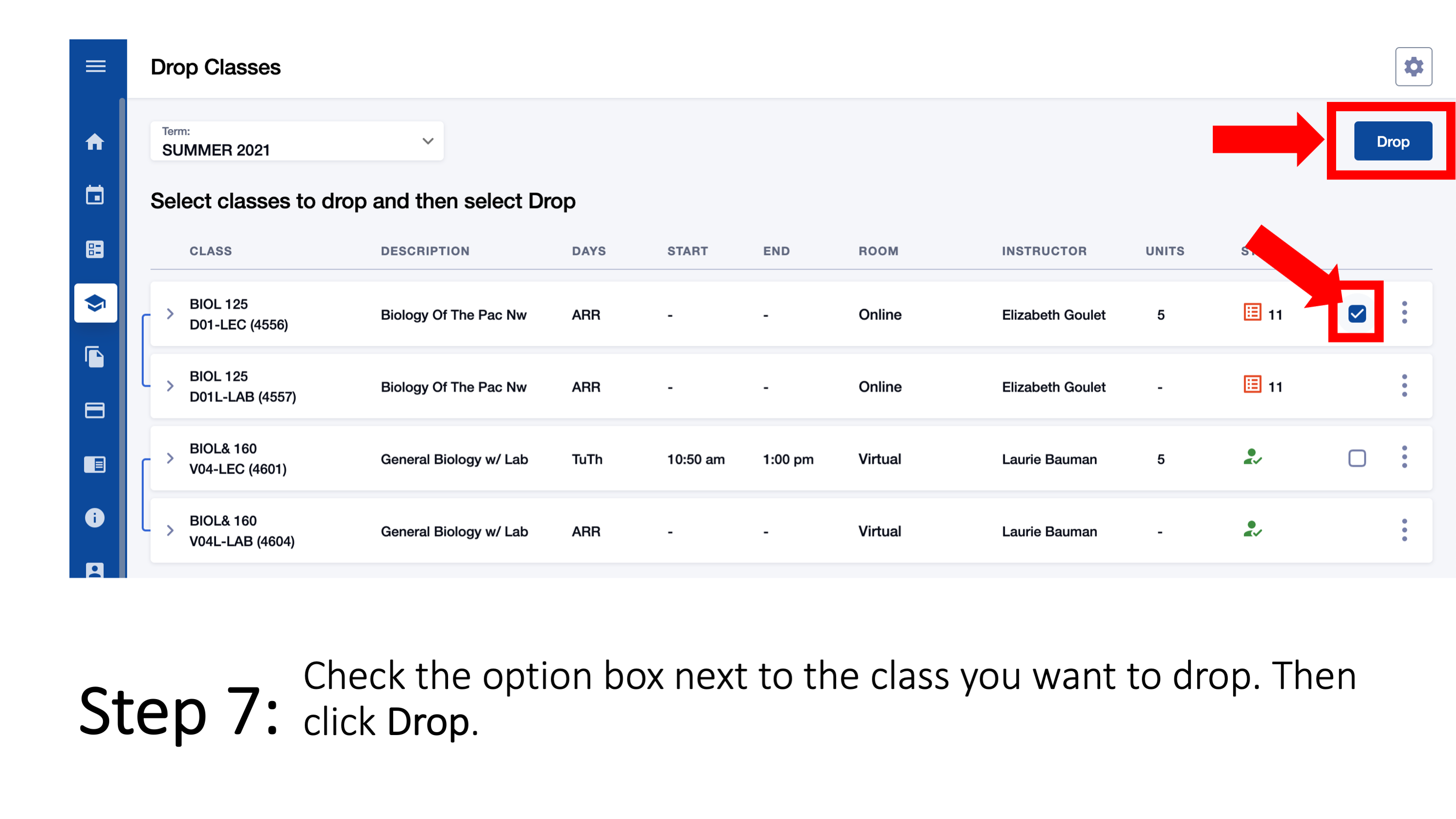 Step 7: Check the option box next to the class you want to drop. Then click Drop.