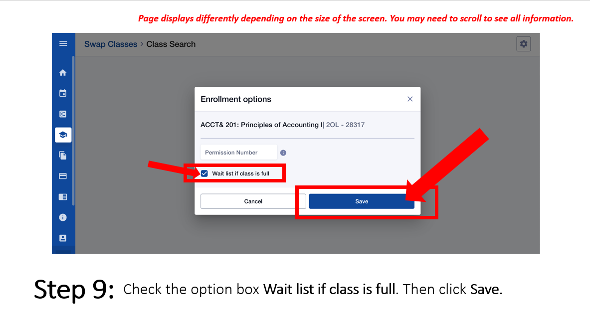 Step 9: Check the option box Wait list if class is full. Then click Save. Image of the resulting SWAP screen with a dialog box titled Enrollment Options and the selected class shown. Arrows point the a checked box for "Wait list if class is full" and another arrow pointing to the SAVE button.