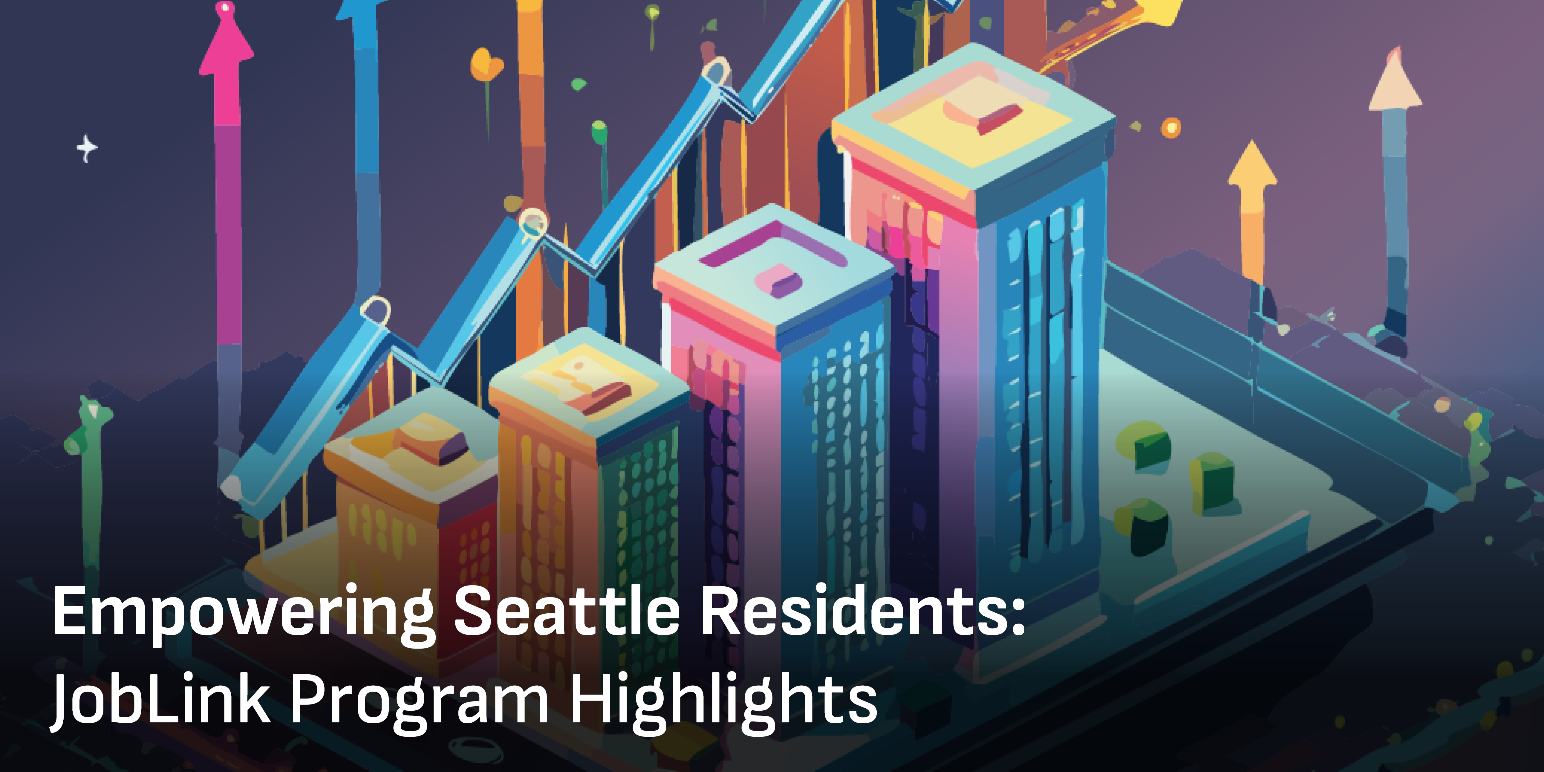 Empowering Seattle Residents: JobLink Program Highlights