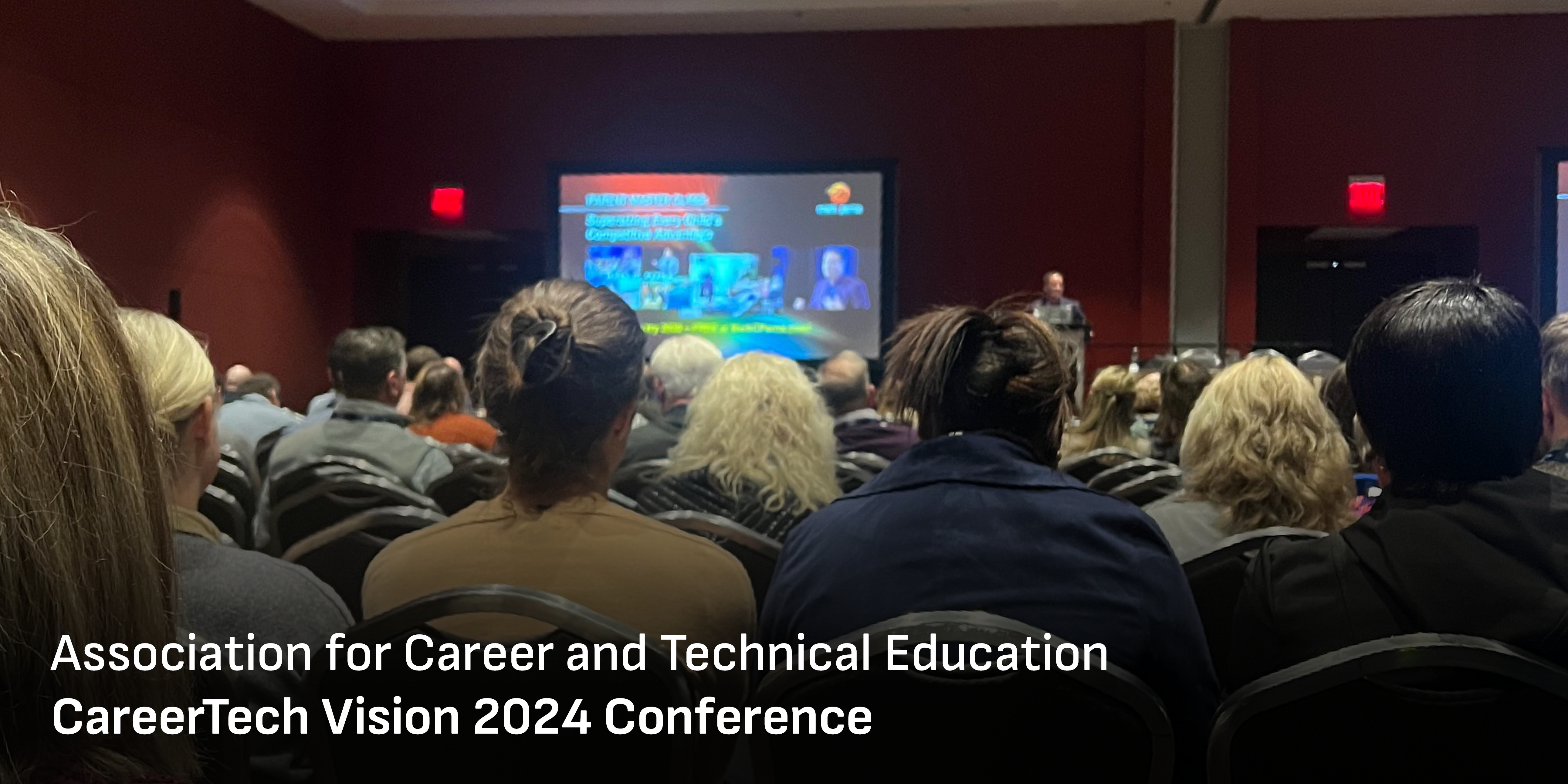 Association for Career and Technical Education CareerTech Vision 2024 Conference