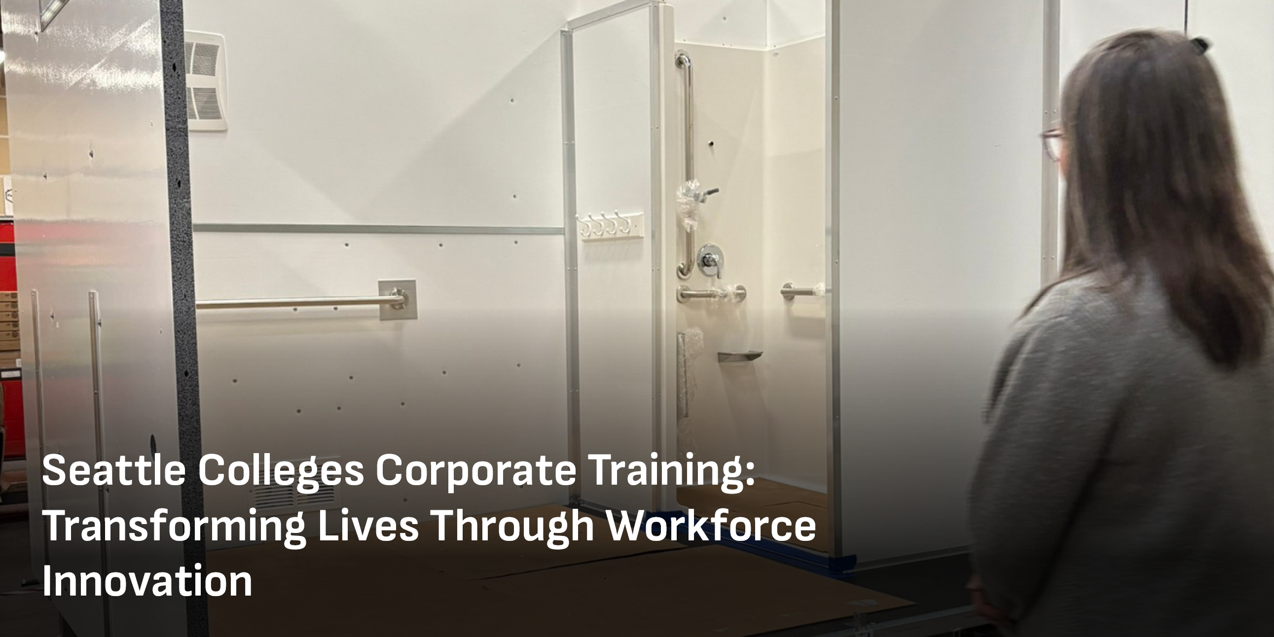 Seattle Colleges Corporate Training: Transforming Lives Through Workforce Innovation.