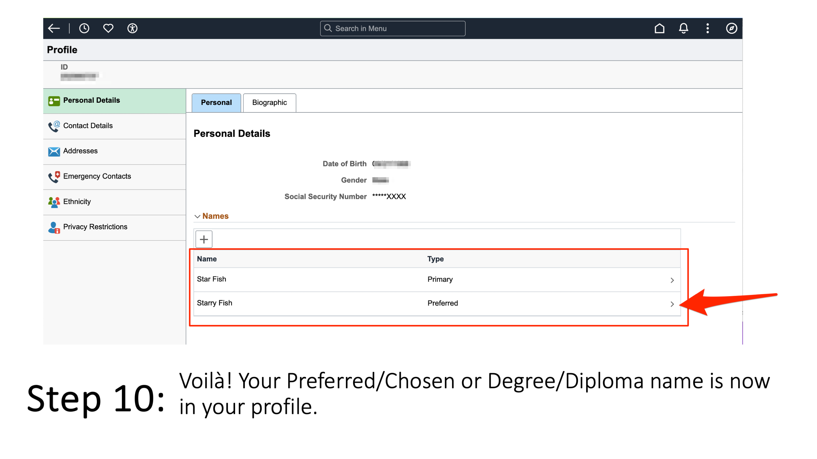 Step 10: Voilà! Your Preferred/Chosen or Degree/Diploma name is now in your profile.