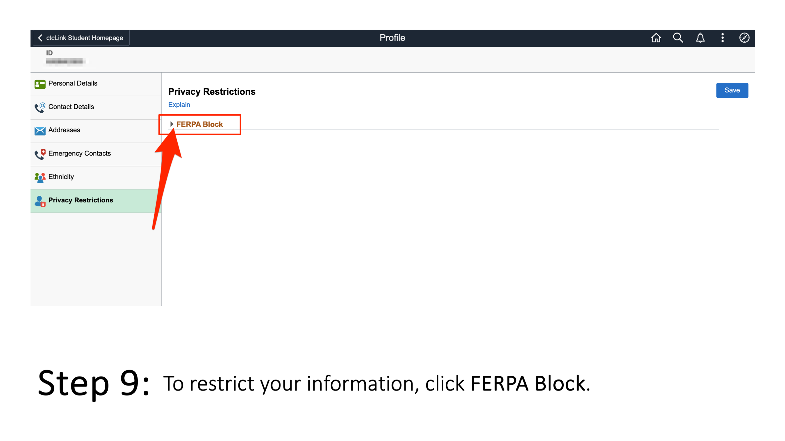 Step 9. To restrict your information, click FERPA Block.