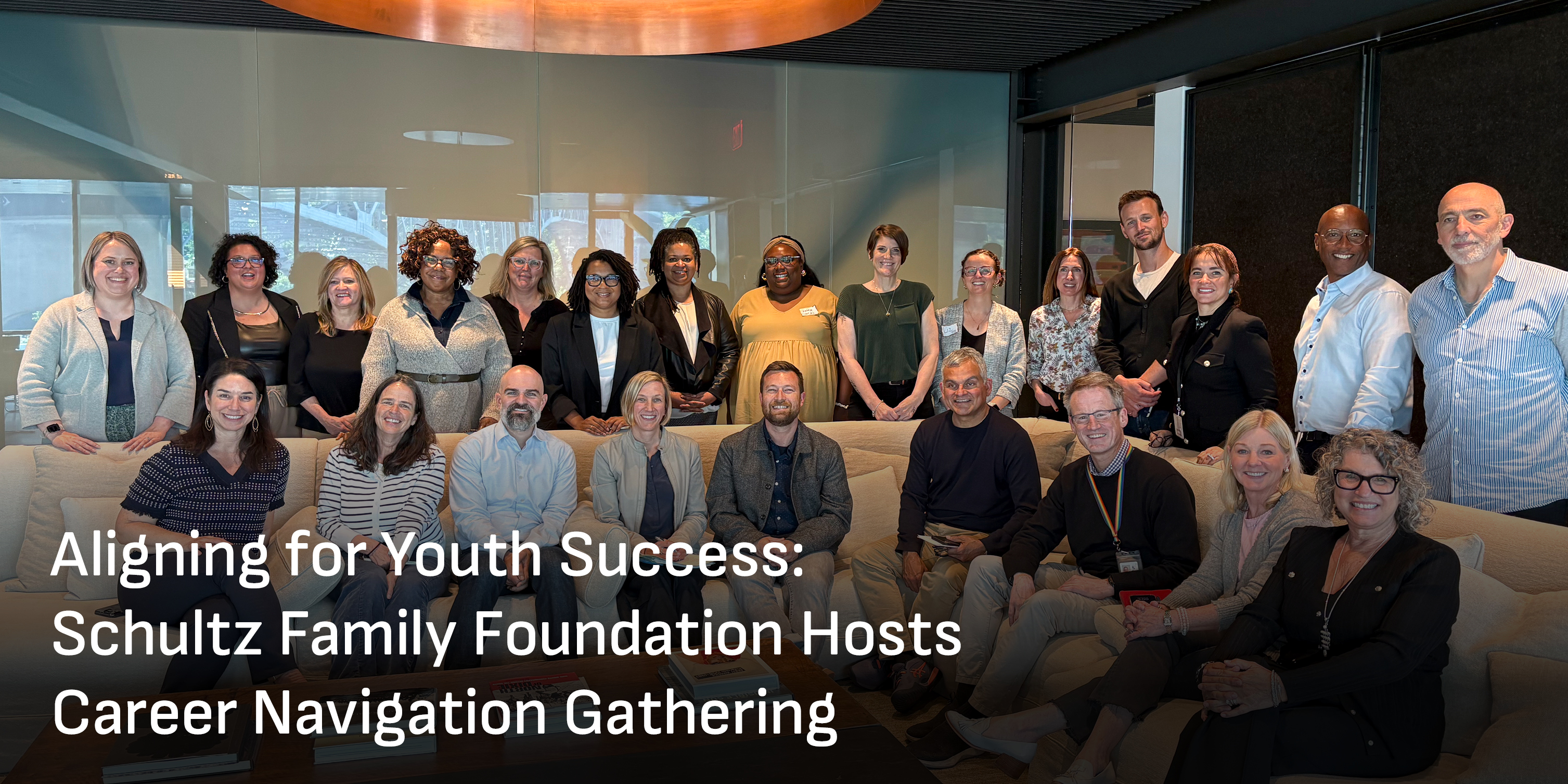 Aligning for Youth Success: Schultz Family Foundation Hosts Career Navigation Gathering 