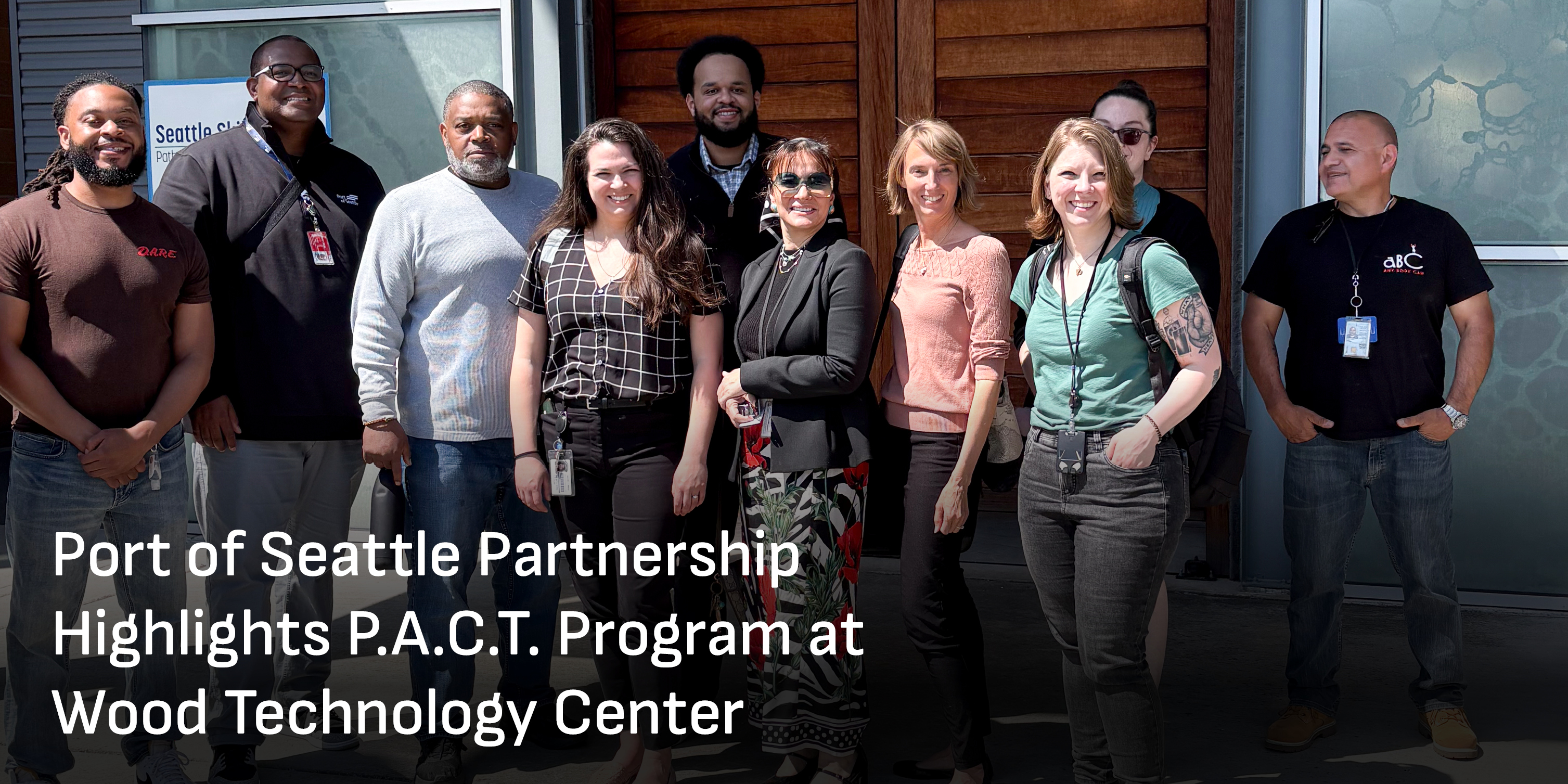 Port of Seattle Partnership Highlights P.A.C.T. Program at Wood Technology Center