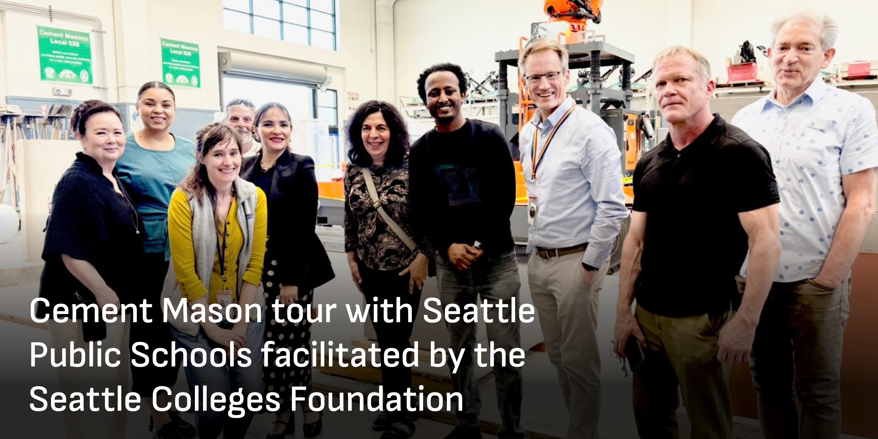 Cement Mason tour with Seattle Public Schools facilitated by the Seattle Colleges Foundation