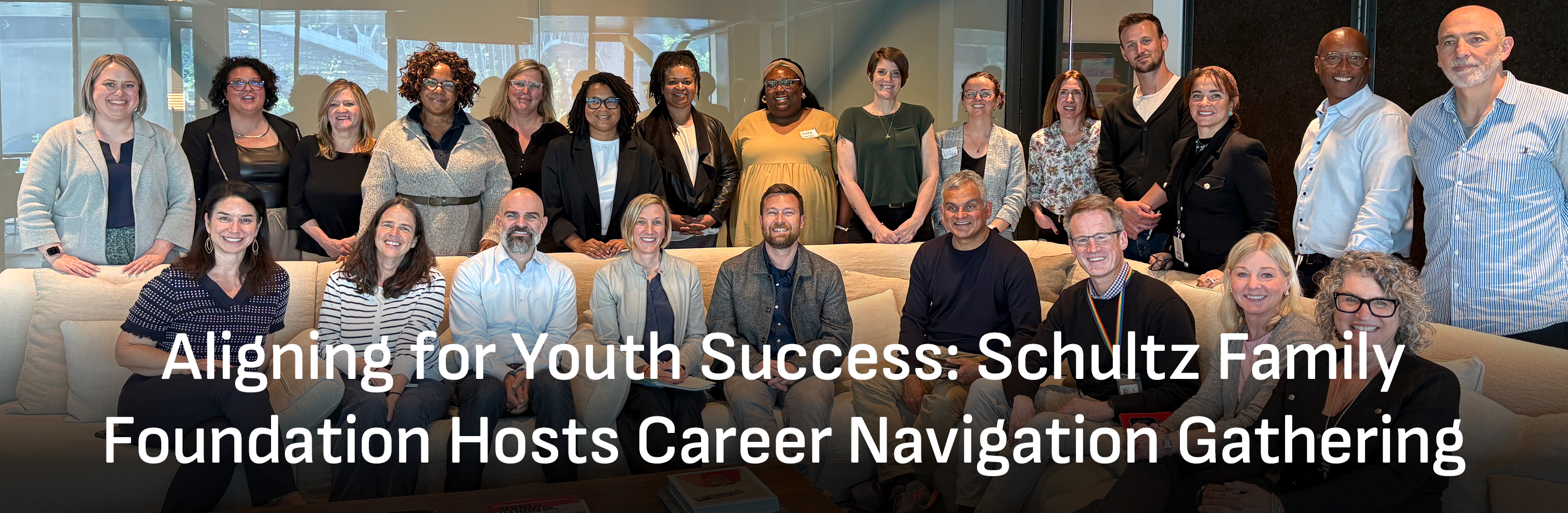 Aligning for Youth Success: Schultz Family Foundation Hosts Career Navigation Gathering
