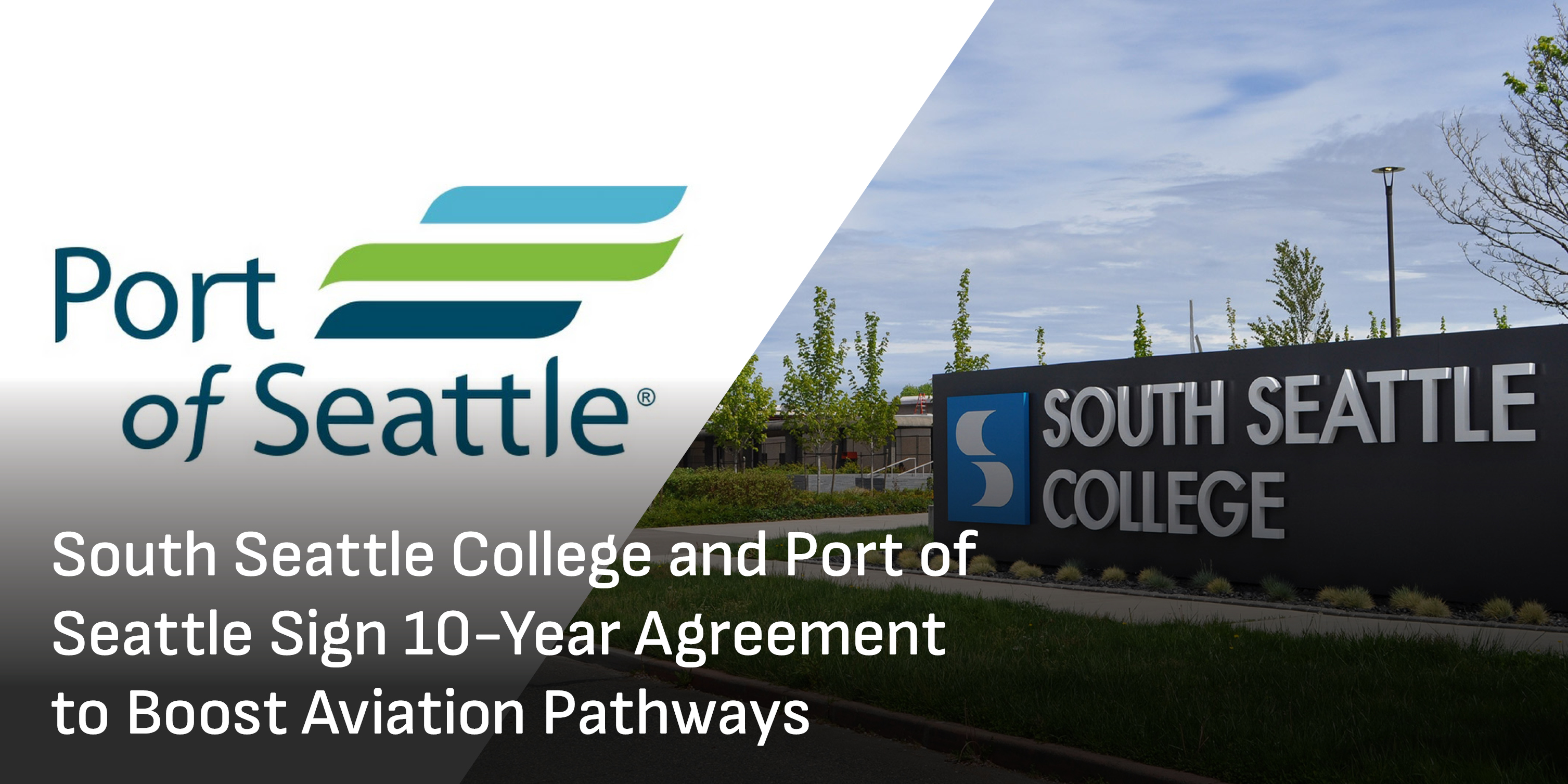 South Seattle College and Port of Seattle Sign 10-Year Agreement to Boost Aviation Pathways