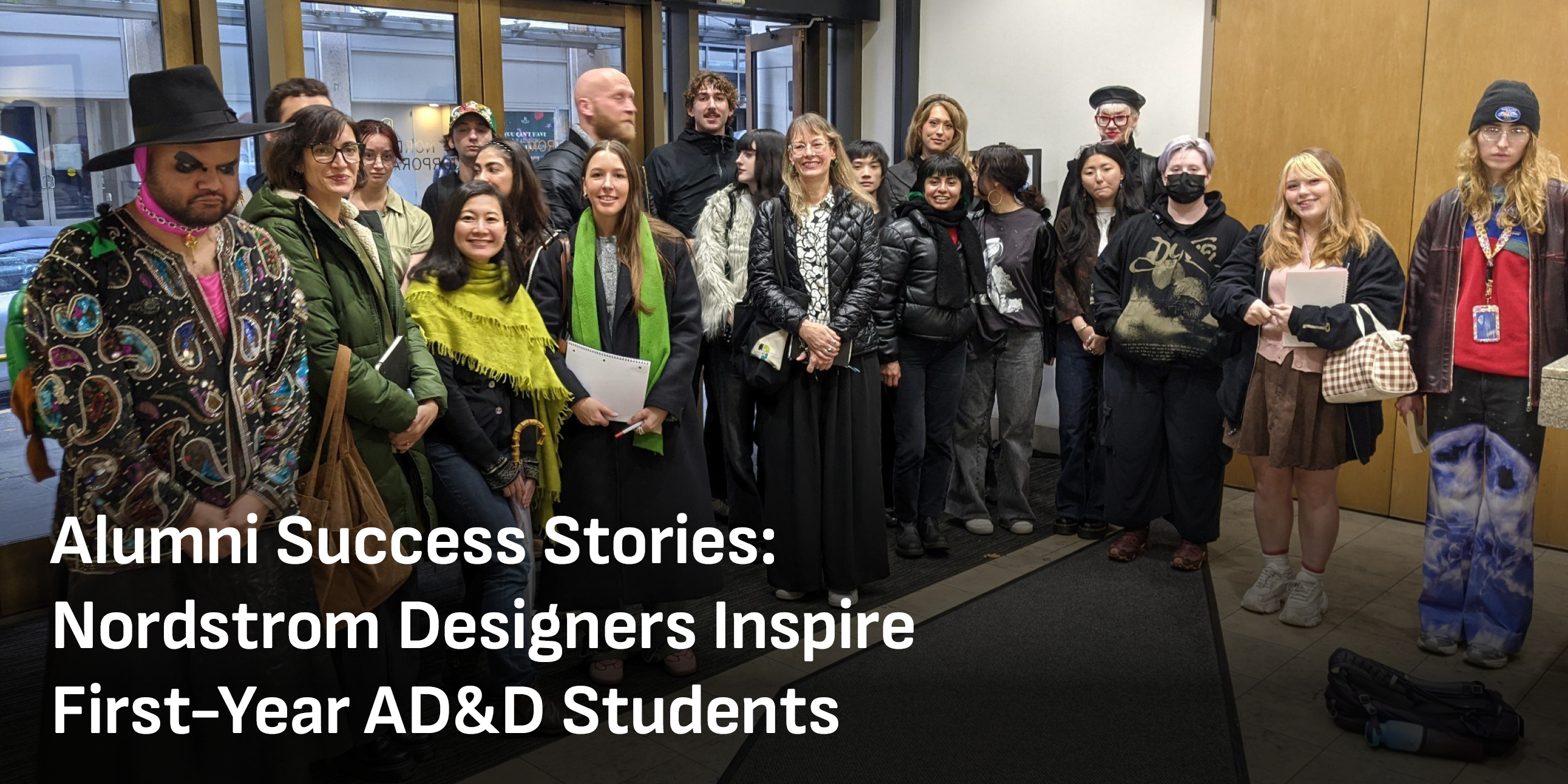 October Headliner 1: Alumni Success Stories: Nordstrom Designers Inspire First-Year AD&D Students