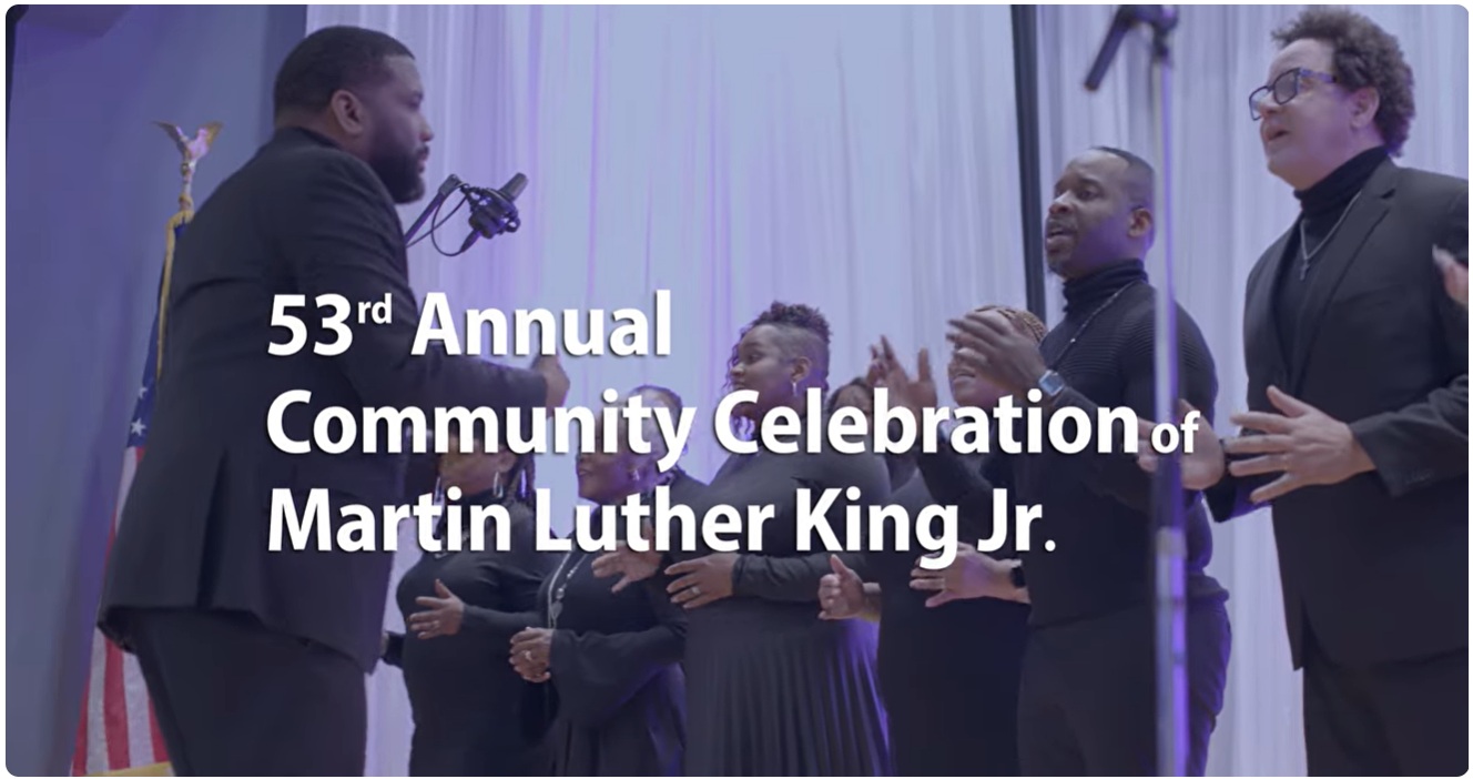 screen capture of choir singing in video with text: 53rd Annual Community Celebration of Martin Luther King Jr.