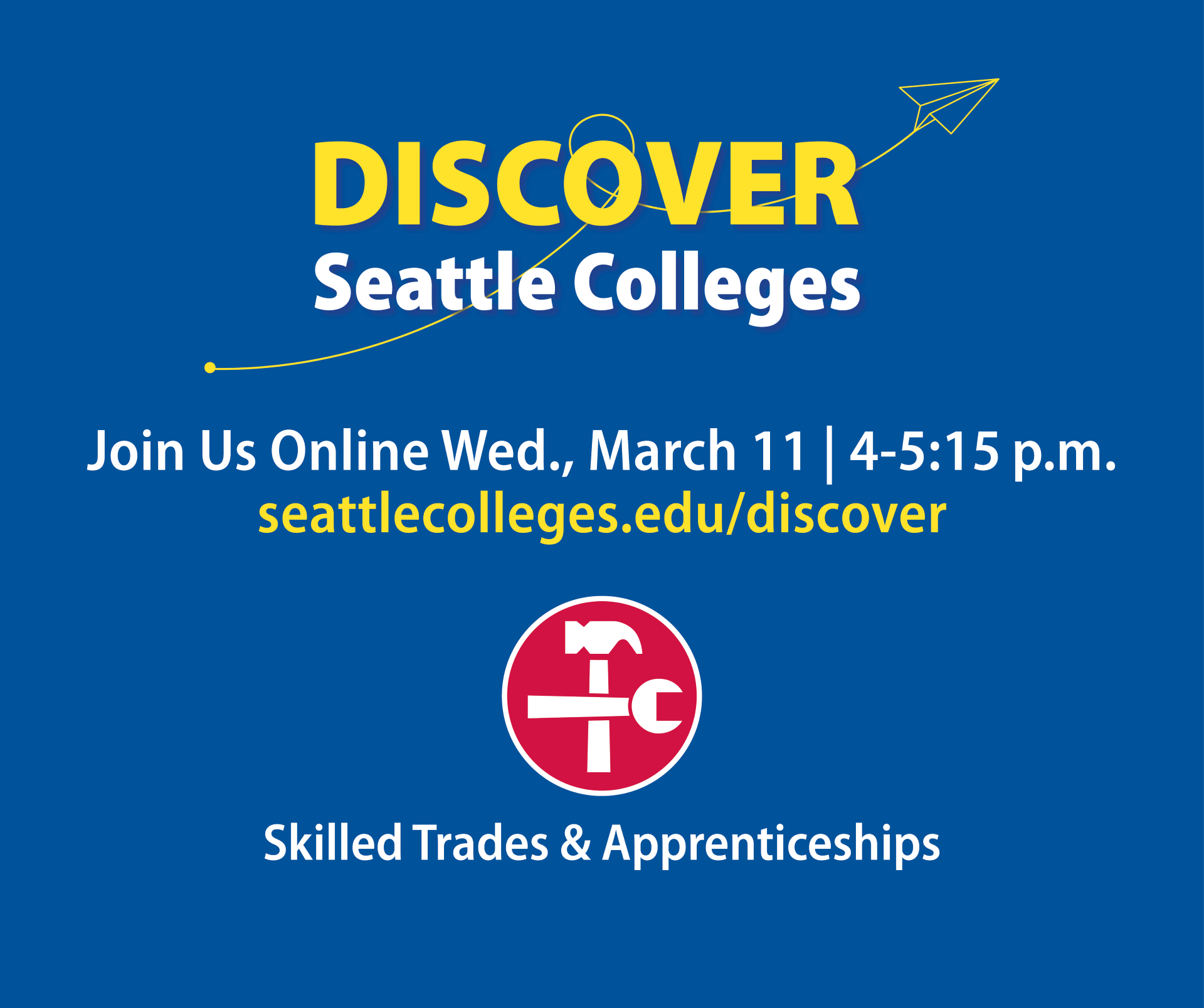 Discover Seattle Colleges - Skilled Trades & Apprenticeships Online Event, March 11, 4-5:15 PM