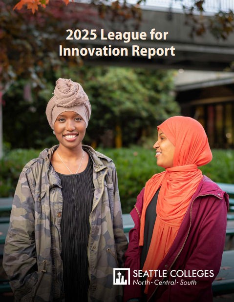 Seattle Colleges 2025 League for Innovation Report cover featuring two smiling student wearing hijabs