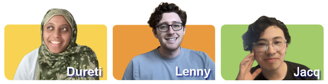 Dureti, Lenny, and Jacq