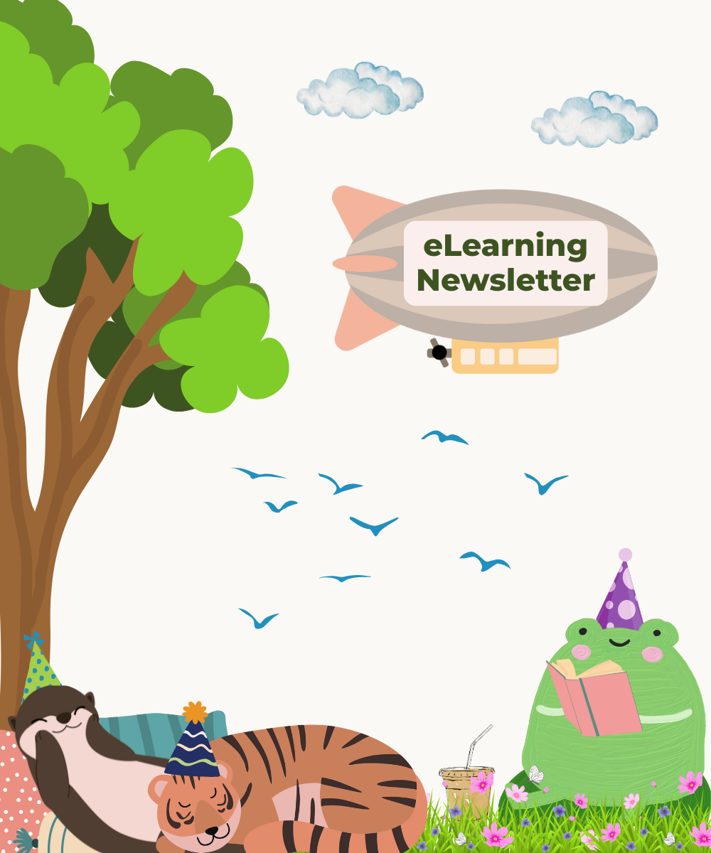 An otter and tiger doze on pillows under a tree while a frog with an iced coffee reads them a pink book. All three wear party hats. In the background is a flock of seagulls and a striped blimp with the text eLearning Newsletter.