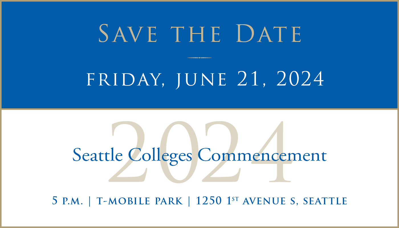 Text: Save the Date: Friday, June 21, 2024. Seattle Colleges Commencement. 5 p.m. T-Mobile Park, 1250 1st Ave. S., Seattle