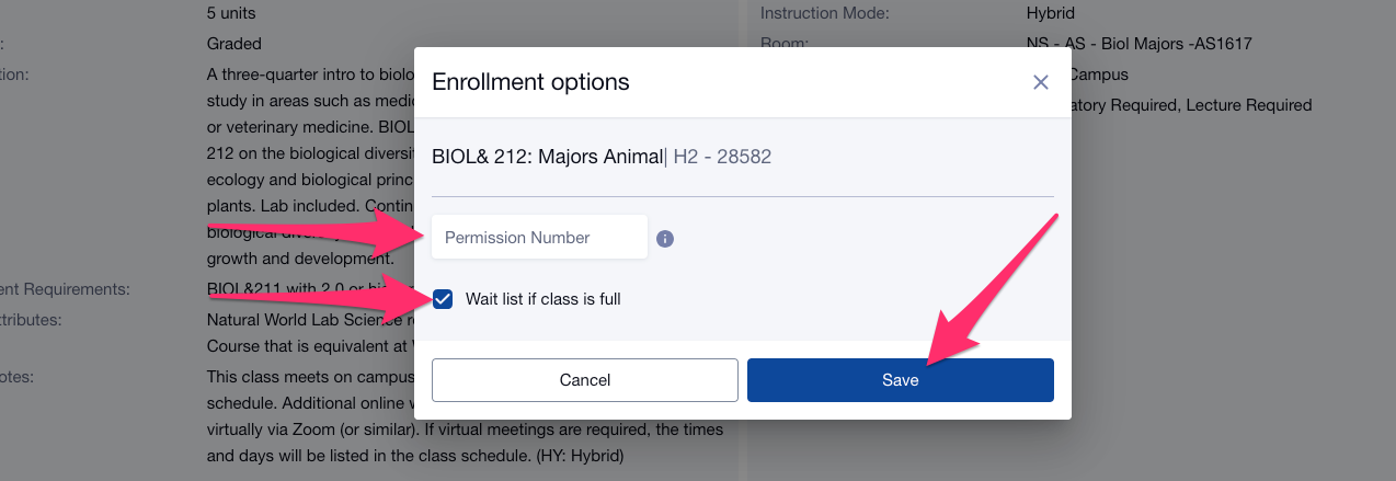 Screenshot of Enrollment options with pink arrows pointing to waitlist box, permission number box, and Save button.