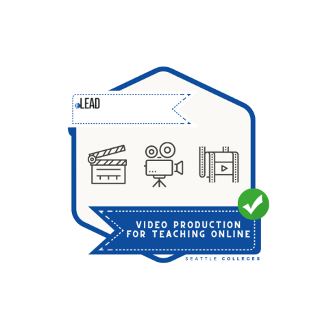 Badge - LEAD: Video Production for Teaching Online