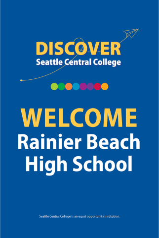 Discover Seattle Colleges flyer welcoming Rainier Beach High School students